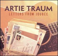 Artie Traum - Letters from Joubee lyrics