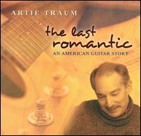 Artie Traum - The Last Romantic lyrics