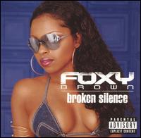 Foxy Brown - Broken Silence lyrics