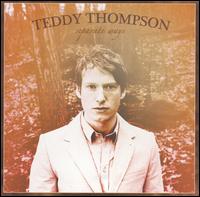 Teddy Thompson - Separate Ways lyrics