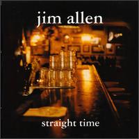 Jim Allen - Straight Time lyrics