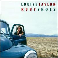 Louise Taylor - Ruby Shoes lyrics
