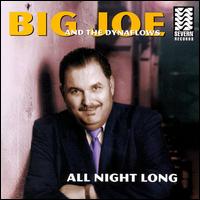 Big Joe & The Dynaflows - All Night Long lyrics