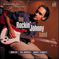 Rockin' Johnny - Straight out of Chicago lyrics