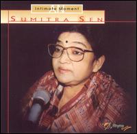 Sumitra Sen - An Intimate Moment [live] lyrics