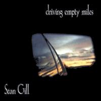 Sean Gill - Driving Empty Miles lyrics