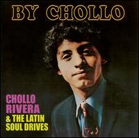 Chollo Rivera - By Chollo lyrics