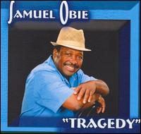 Samuel Obie - Tragedy lyrics