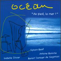Ocean - Au Pied, La Mer! lyrics