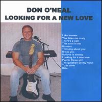 Don O'Neal - Looking for a New Love lyrics