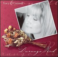 Tracy O'Connell - Durango Red lyrics