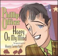 Phillip Officer - Hoagy on My Mind lyrics