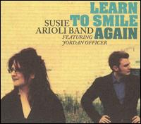 Susie Arioli - Learn to Smile Again lyrics