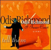 Odis Richmond - Tell Them lyrics