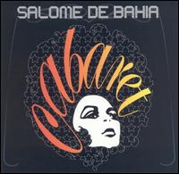 Salom de Bahia - Cabaret lyrics