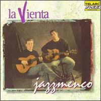 La Vienta - Jazzmenco lyrics
