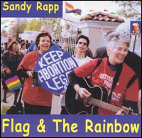 Sandy Rapp - Flag & The Rainbow lyrics