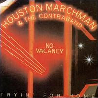 Houston Marchman - Tryin' for Home lyrics