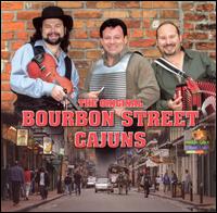 Original Bourbon Street Cajuns - The Original Bourbon Street Cajuns lyrics