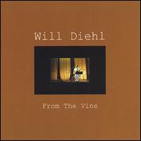 William Diehl - From the Vine lyrics
