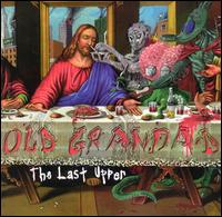 Old Grandad - The Last Upper lyrics