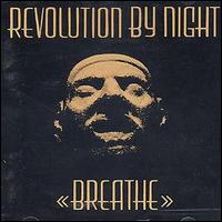 Revolution by Night - Breathe lyrics