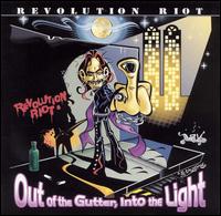 Revolution Riot - Out of the Gutter into the Light lyrics