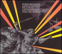 Pure Reason Revolution - Cautionary Tales for the Brave lyrics