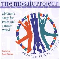 The Mosaic Project - Children's Songs for Peace and a Better World lyrics