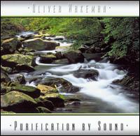 Oliver Wakeman - Purification by Sound lyrics