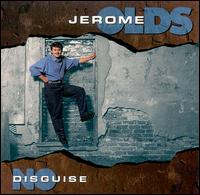 Jerome Olds - No Disguise lyrics
