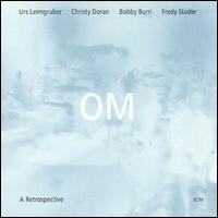 Om - A Retrospective lyrics