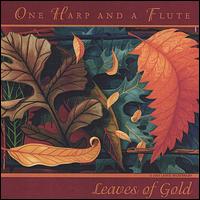 One Harp and a Flute - Leaves of Gold lyrics