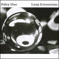 Dday One - Loop Extensions lyrics