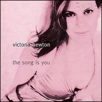 Victoria Newton - The Song Is You lyrics