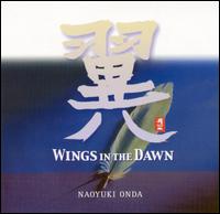 Naoyuki Onda - Wings in the Dawn lyrics