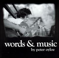 Peter Oyloe - Words & Music lyrics