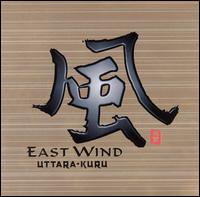 Uttara-Kuru - East Wind lyrics