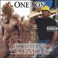 One Son - A Poor Man's Testimony lyrics