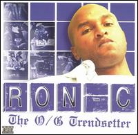 Ron C - The O/G Trendsetter lyrics