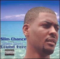 Slim Chance - Round Here lyrics
