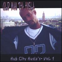 Old-Man Tha Husla - Hub City Husla-BL lyrics
