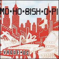 Mo-Ho-Bish-O-Pi - Vague Us lyrics