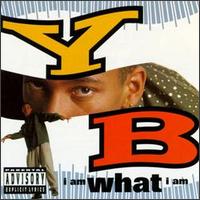 YB - I Am What I Am lyrics