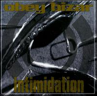 Obey Bizar - Intimidation lyrics