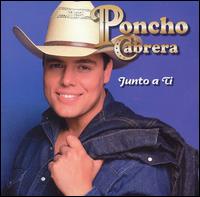 Poncho Cabrera - Junto a Ti lyrics