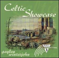 Gaylen Winterjohn - Celtic Showcase lyrics
