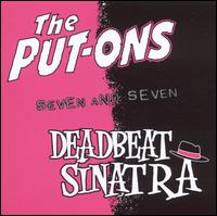 The Put-Ons - Seven and Seven lyrics