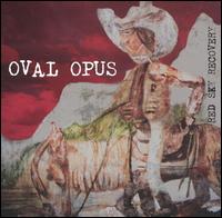 Oval Opus - Red Sky Recovery lyrics