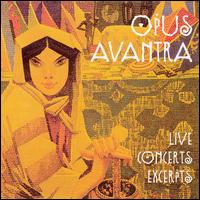 Opus Avantra - Live Concerts Excerpts lyrics